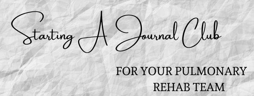 starting-a-journal-club-for-your-pulmonary-rehab-team